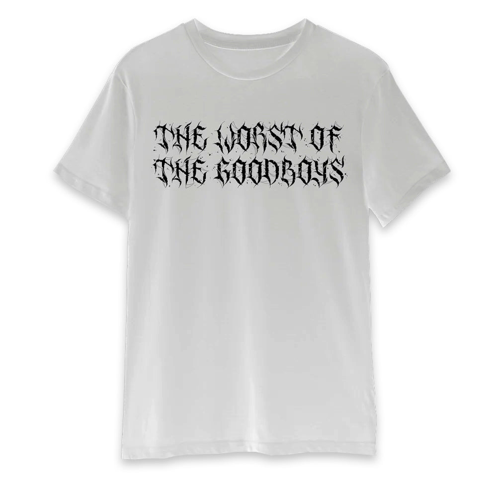 The Worst of the Goodboys Tričko